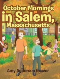 Bokomslag for "October Mornings in Salem, Massachusetts"