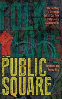 Folklore in the Public Square
