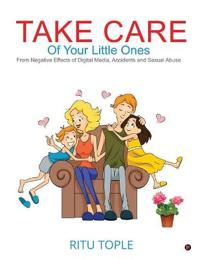 Take Care of Your Little Ones