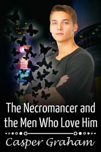 Necromancer and the Men Who Love Him