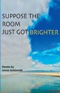 Suppose the room just got brighter
