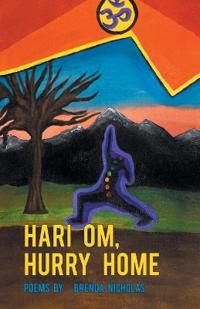 Hari Om, Hurry Home