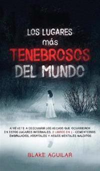 Bokomslag för "Los Lugares más Tenebrosos del Mundo"