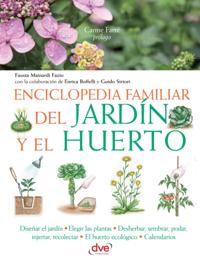 Enciclopedia familiar del jardín y el huerto