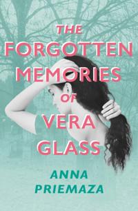 Forgotten Memories of Vera Glass