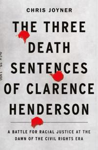 Three Death Sentences of Clarence Henderson