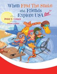Bokomslag för "When Fred the Snake and Friends Explore USA East"