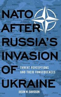 Bokomslag för "NATO After Russia's Invasion of Ukraine"