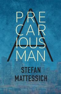 A Precarious Man