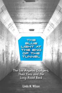 The Blue Light at the End of the Tunnel