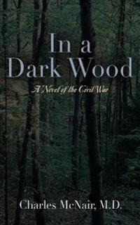 In a Dark Wood