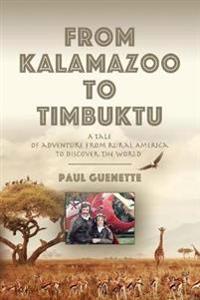 From Kalamazoo to Timbuktu