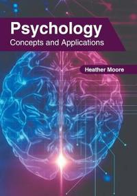Psychology: Concepts and Applications
