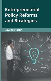 Entrepreneurial Policy Reforms and Strategies