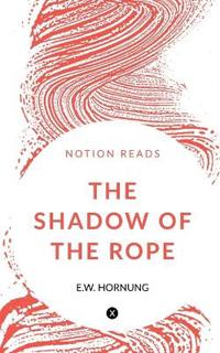 Bokomslag for "The Shadow of the Rope"