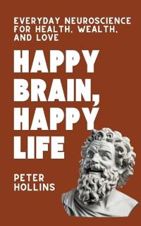 Bokomslag för "Happy Brain, Happy Life"