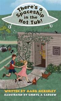 There's a Spaceship in the Hot Tub!