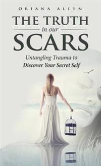 Bokomslag för "The Truth in Our Scars"