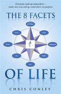 The 8 Facets of Life