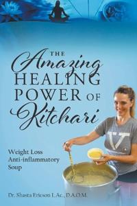 Bokomslag för "The Amazing Healing Power of Kitchari"