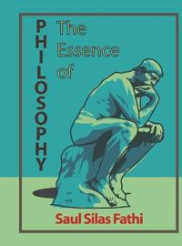 The Essence of Philosophy