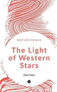 Bokomslag för "The Light of Western Stars"