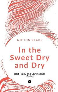 Bokomslag for "In the Sweet Dry and Dry"