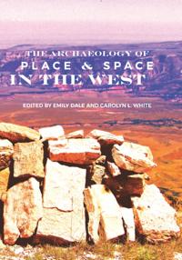 Archaeology of Place and Space in the West