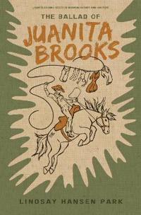 The Ballad of Juanita Brooks