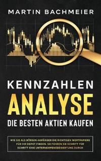 Bokomslag för "Kennzahlen-Analyse - Die besten Aktien kaufen"