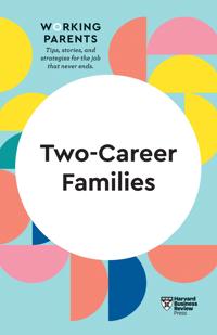 Kirjan kansi "Two-Career Families (HBR Working Parents Series)"