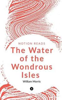 Bokomslag för "The water of the wondrous isles"