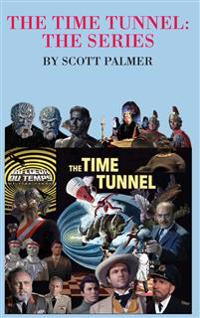 The Time Tunnel-the Series