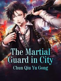 Martial Guard in City
