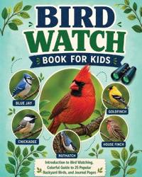 Bird Watch Book for Kids
