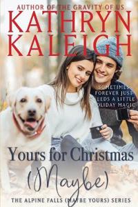 Yours for Christmas (Maybe)