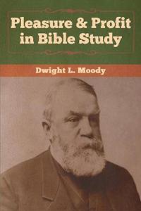 Kirjan kansi "Pleasure & Profit in Bible Study"