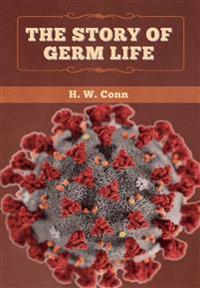 Bokomslag for "The Story of Germ Life"