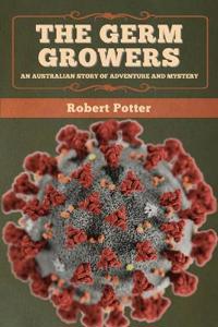 Bokomslag för "The Germ Growers"