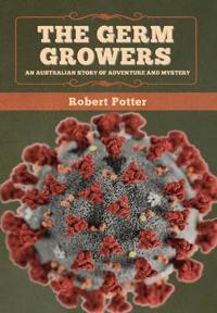 Bokomslag för "The Germ Growers"