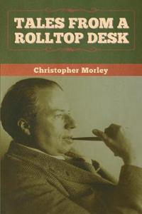 Bokomslag för "Tales from a Rolltop Desk"