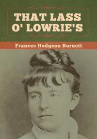 That Lass O' Lowrie's