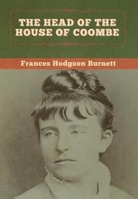 Bokomslag för "The Head of the House of Coombe"