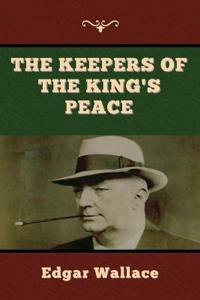 Bokomslag för "The Keepers of the King's Peace"