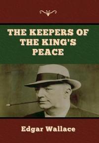 Bokomslag för "The Keepers of the King's Peace"