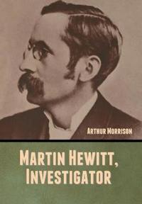 Bokomslag for "Martin Hewitt, Investigator"