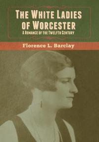 The White Ladies of Worcester