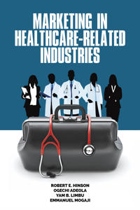 Bokomslag för "Marketing in Healthcare-Related Industries"