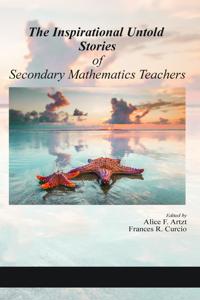 The Inspirational Untold Stories of Secondary Mathematics Teachers