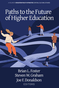 Paths to the Future of Higher Education